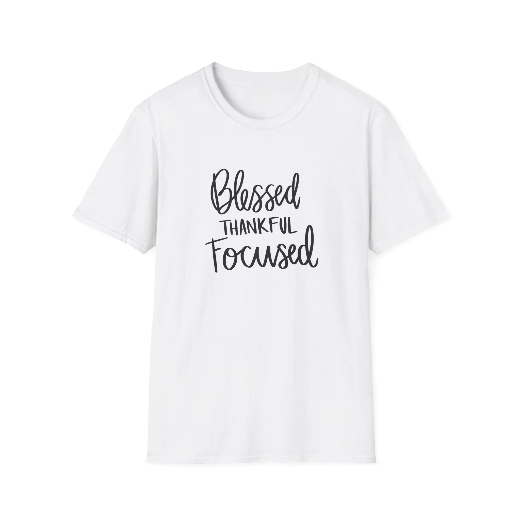 "Blessed, Thankful, Focus" Soft Style Tshirt