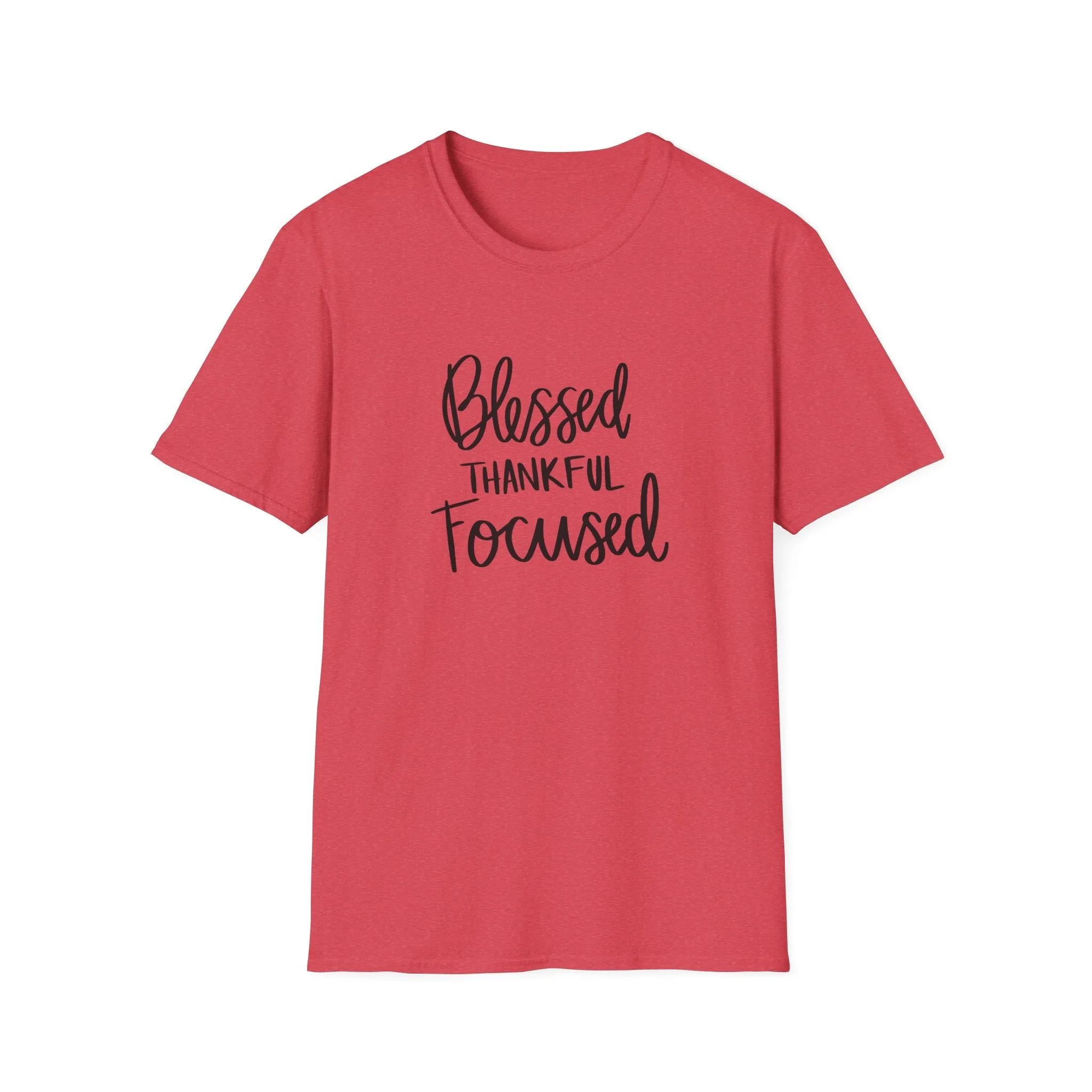 "Blessed, Thankful, Focus" Soft Style Tshirt
