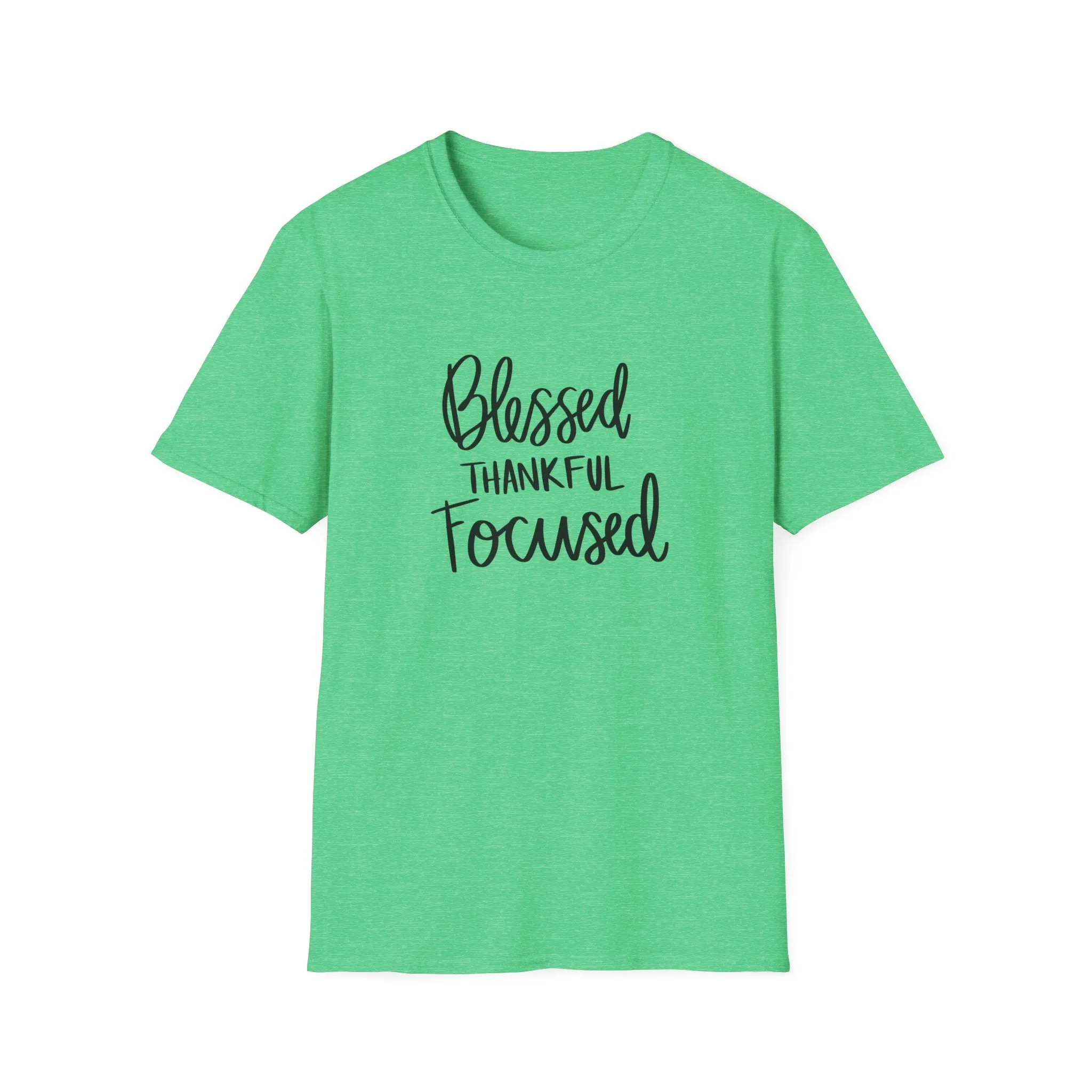 "Blessed, Thankful, Focus" Soft Style Tshirt
