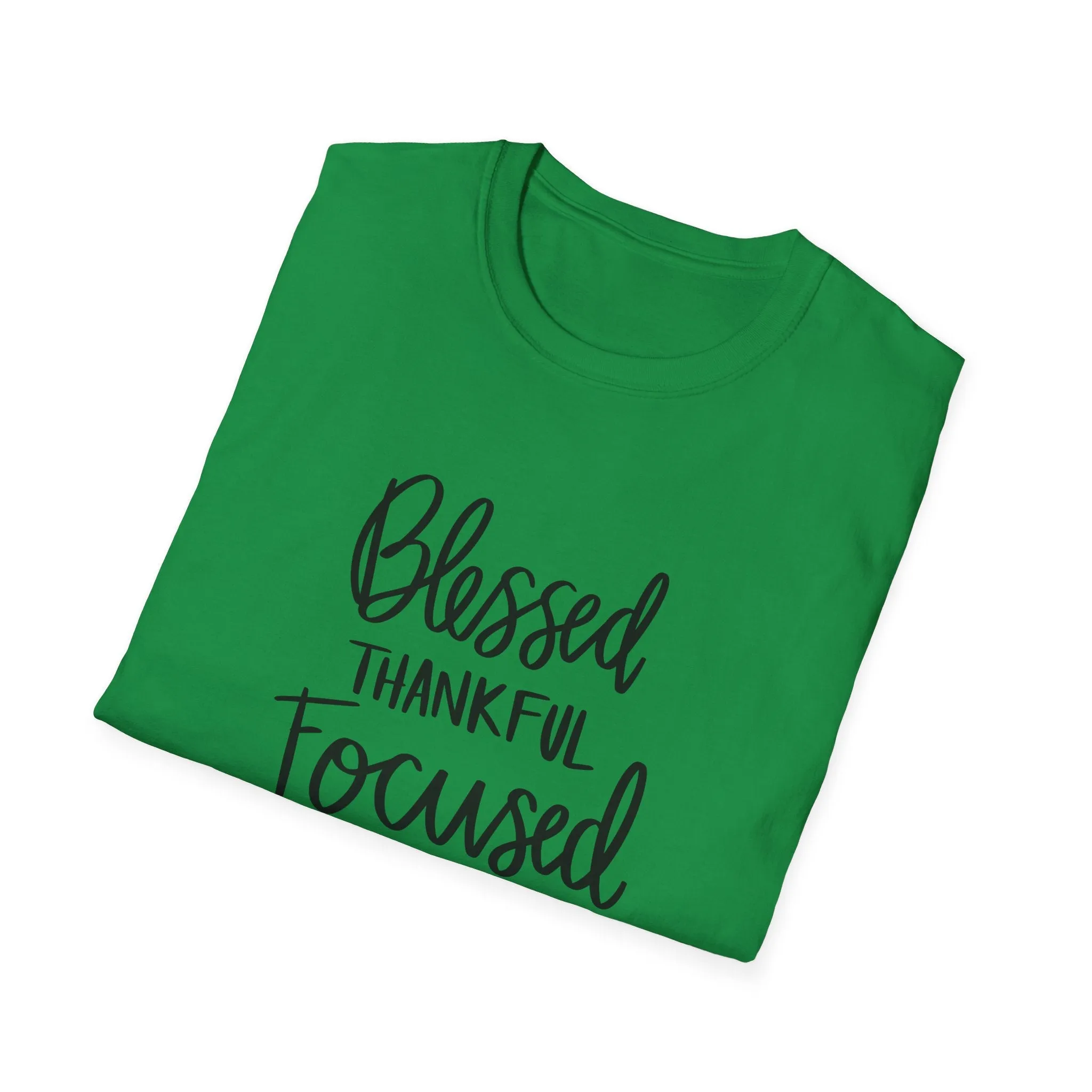 "Blessed, Thankful, Focus" Soft Style Tshirt
