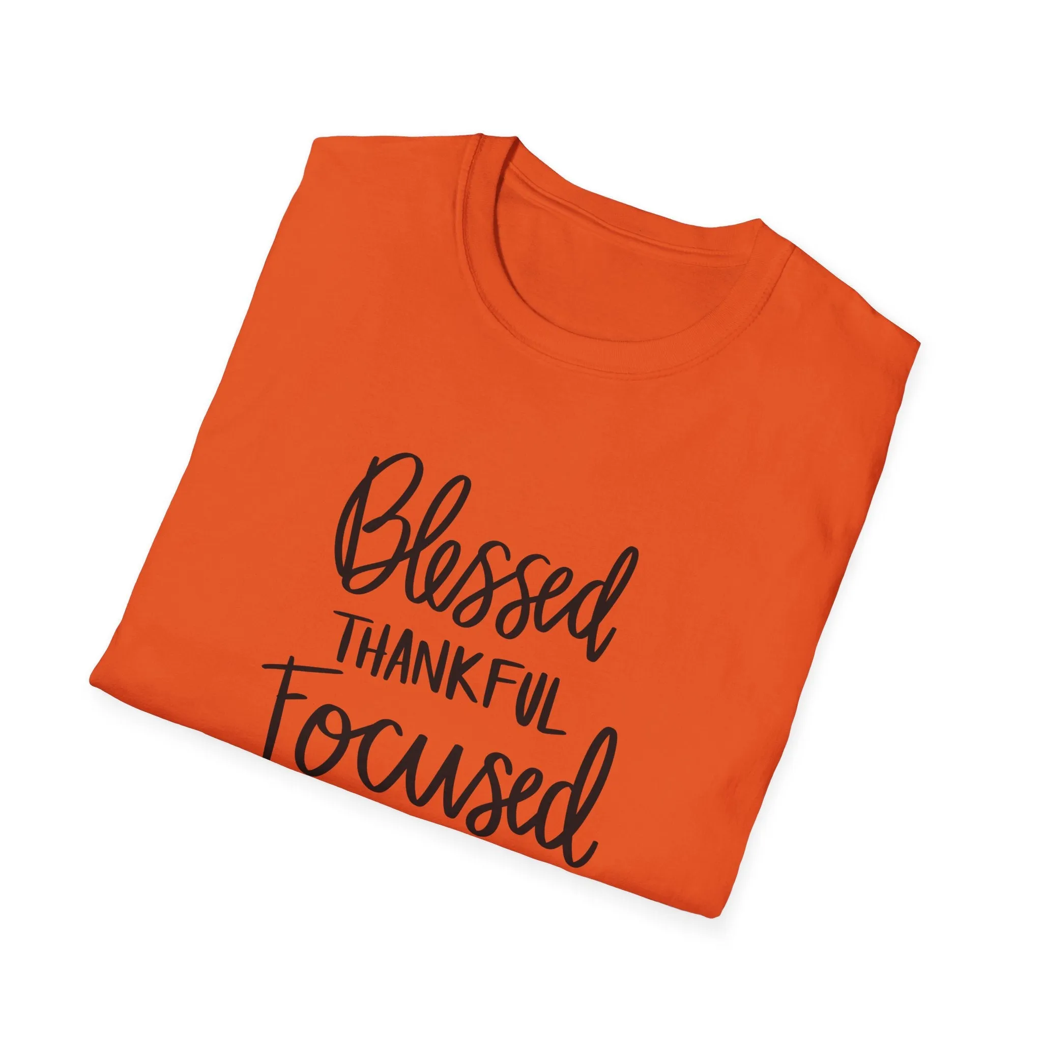"Blessed, Thankful, Focus" Soft Style Tshirt