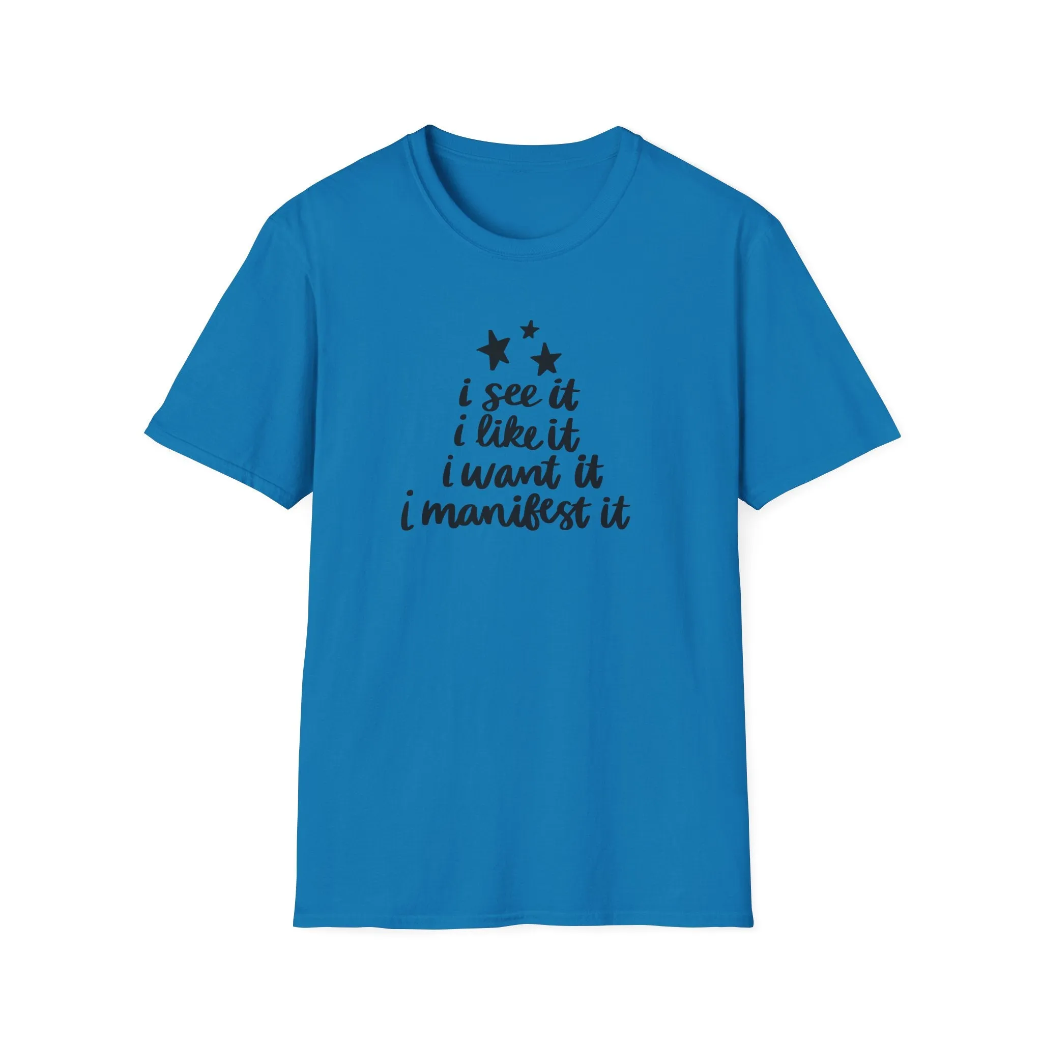 "I See It" Soft Style Tshirt