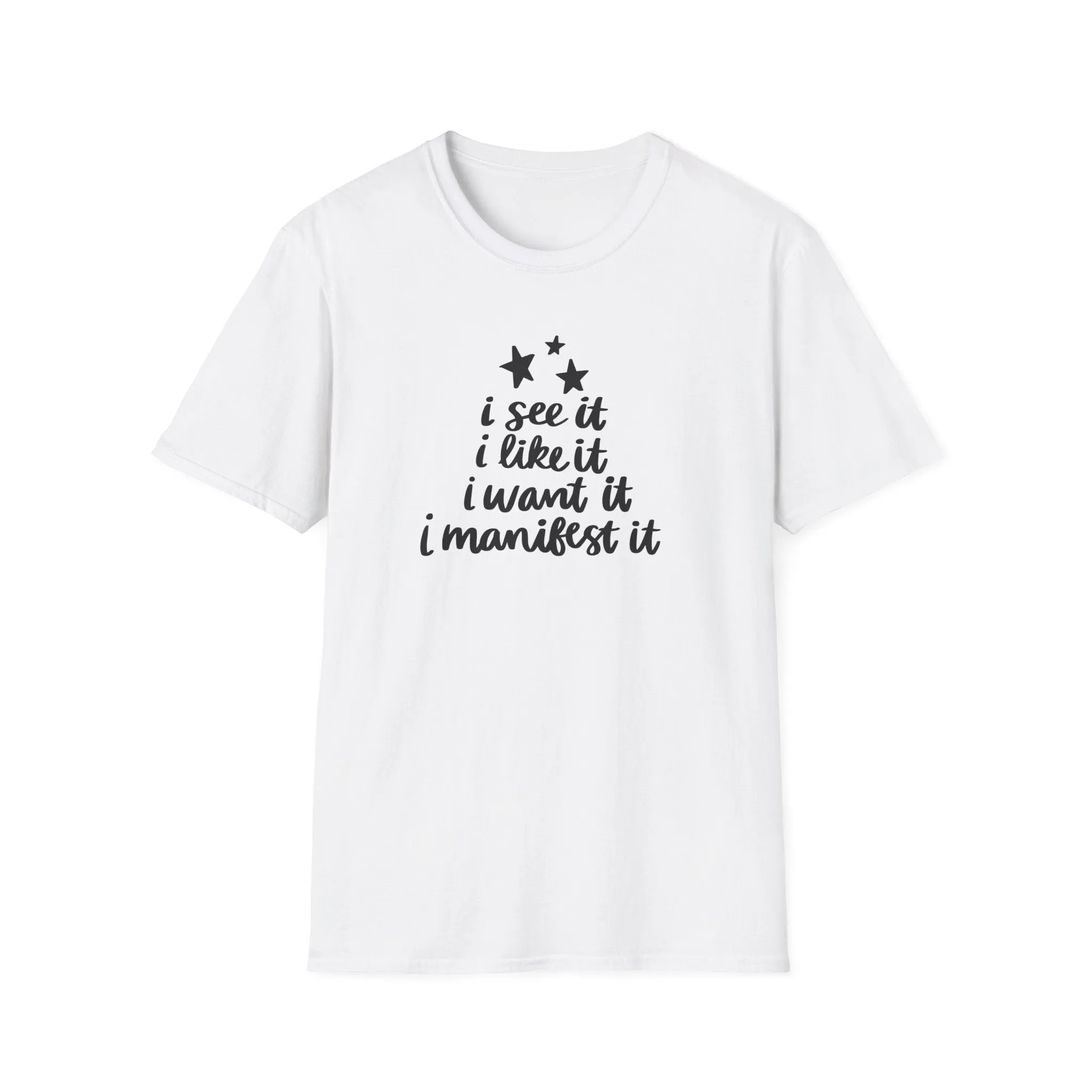 "I See It" Soft Style Tshirt