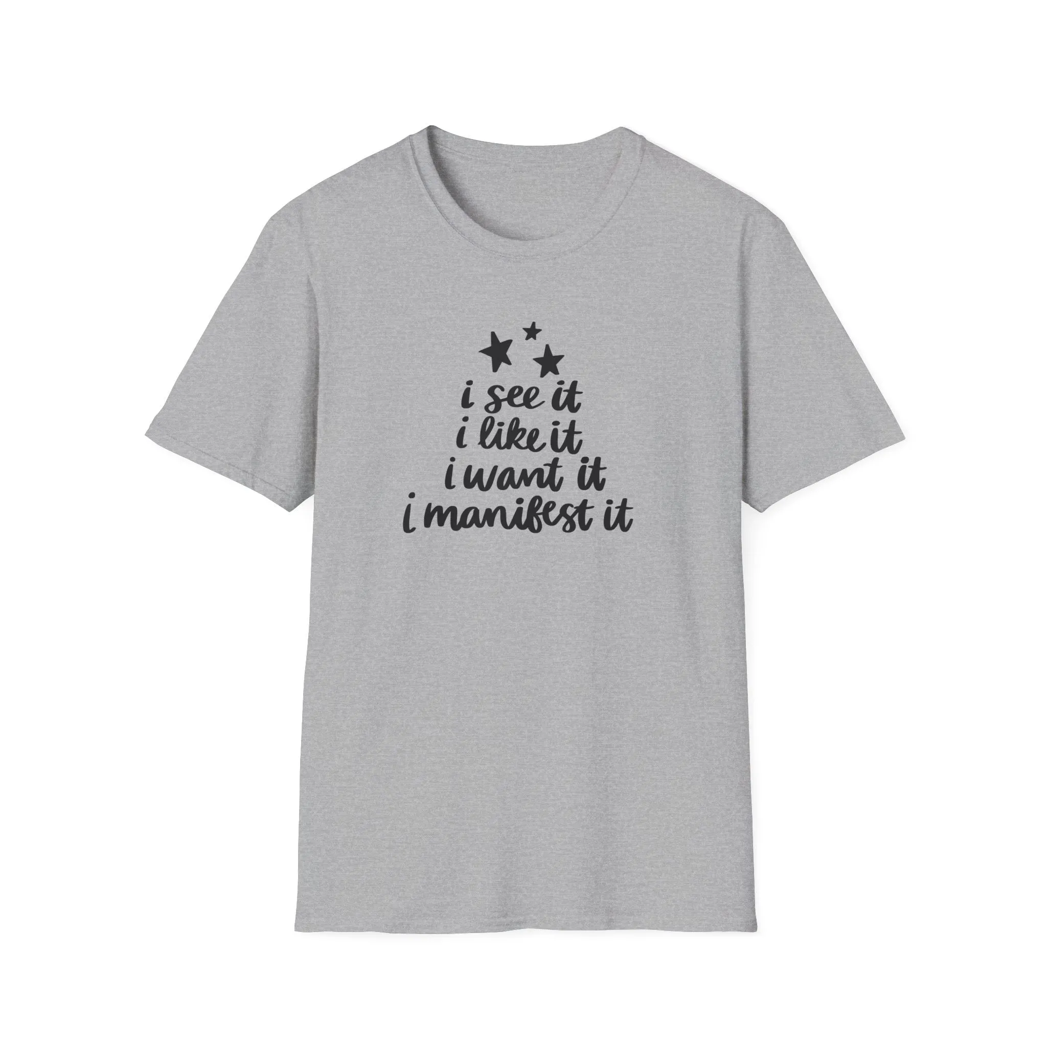 "I See It" Soft Style Tshirt