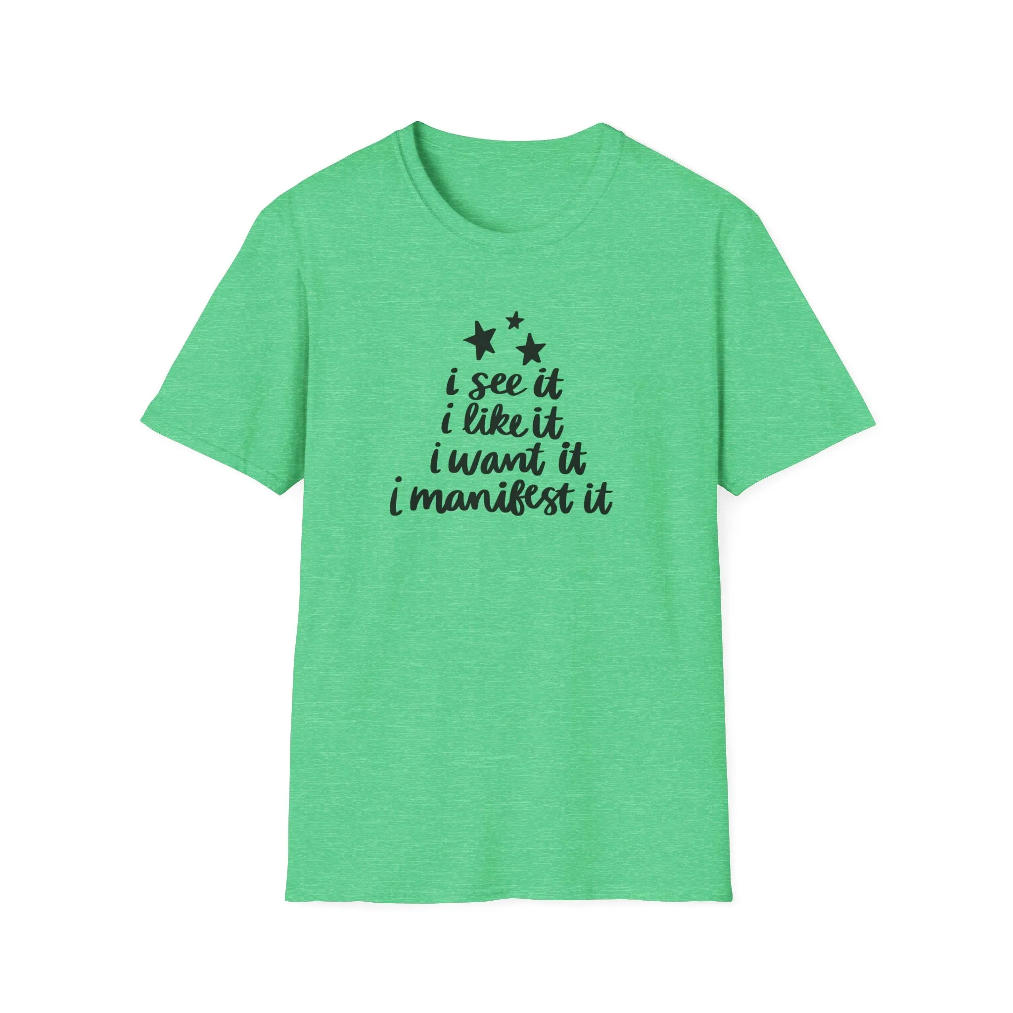 "I See It" Soft Style Tshirt
