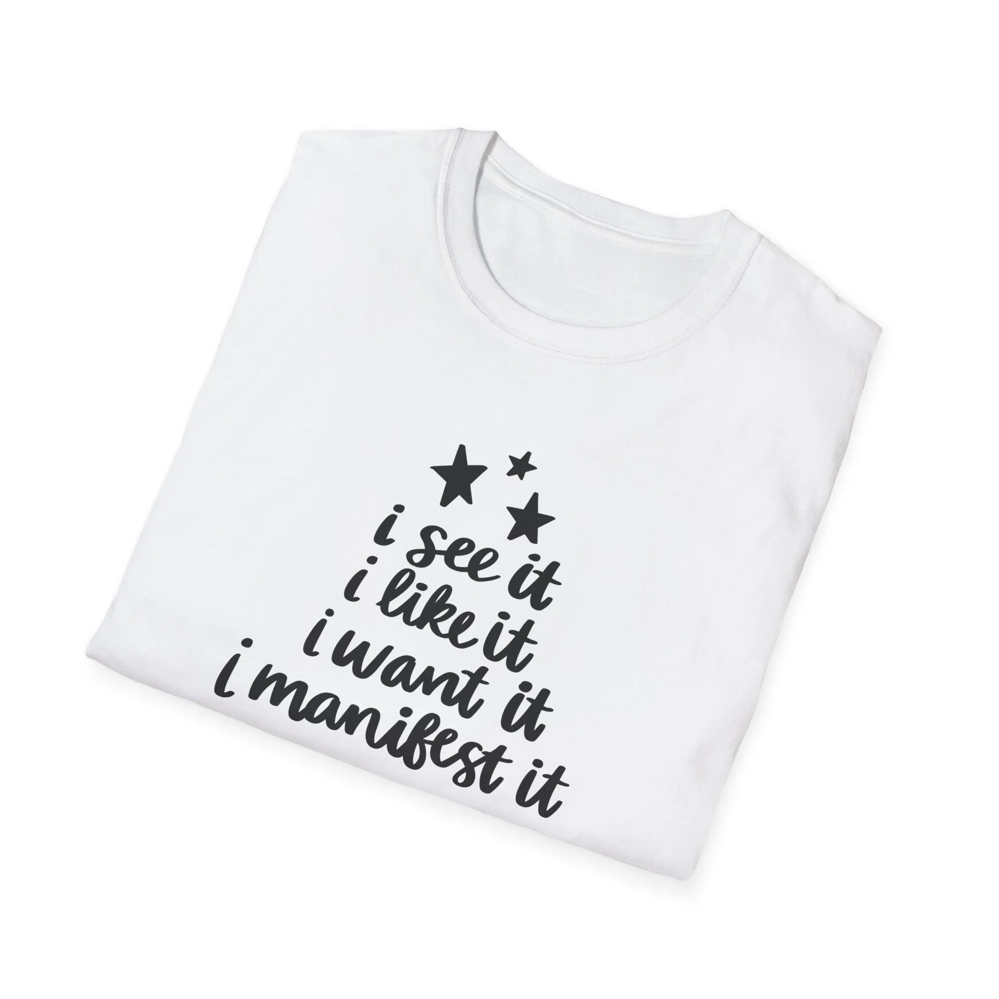 "I See It" Soft Style Tshirt