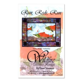 Run, Reds, Run by Wildfire Designs Alaska