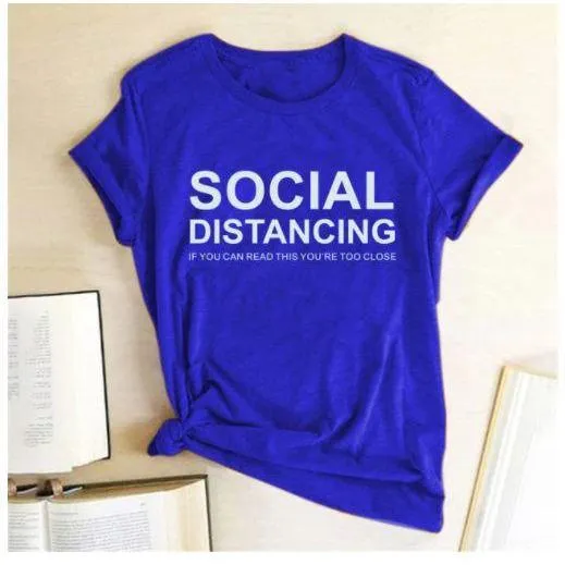 Social Distancing  Women T shirts Free   Shipping