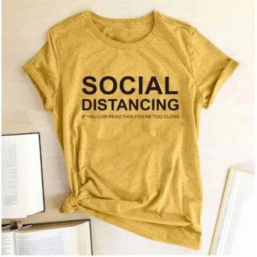 Social Distancing  Women T shirts Free   Shipping